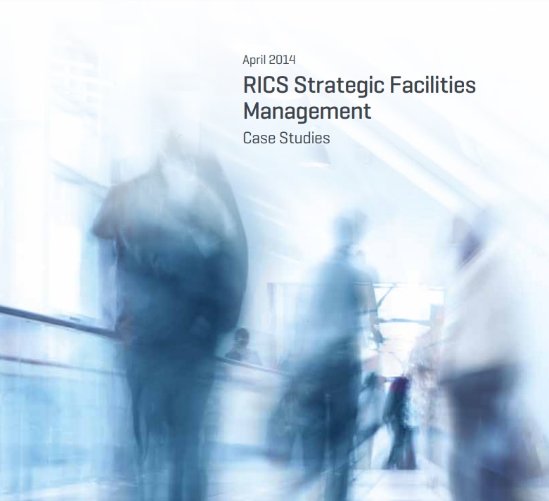 RICS Strategic FM Case Studies Series 1