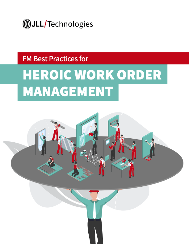 FM Best Practices for Heroic Work Order Management