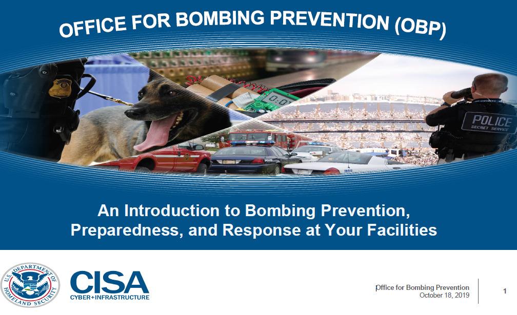An Introduction to Bombing Prevention, Preparedness, and Response at Your Facilities
