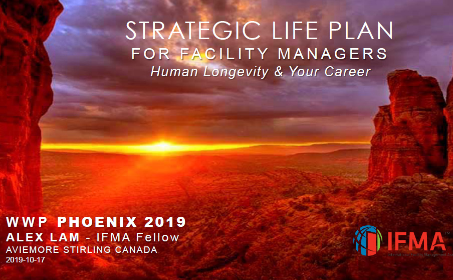 Strategic Life Plan for Facility Managers: Human Longevity & Your Career