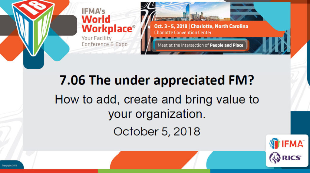 The Under-Appreciated FM? How to Add, Create and Bring Value to your Organization