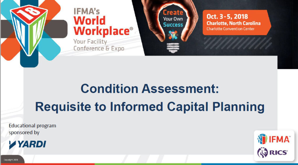 Condition Assessment: Requisite to Informed Capital Planning