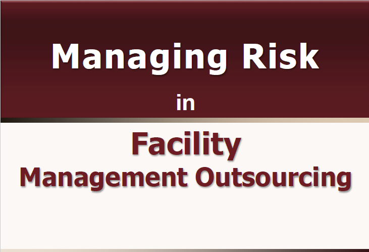Managing Risk in FM Outsourcing
