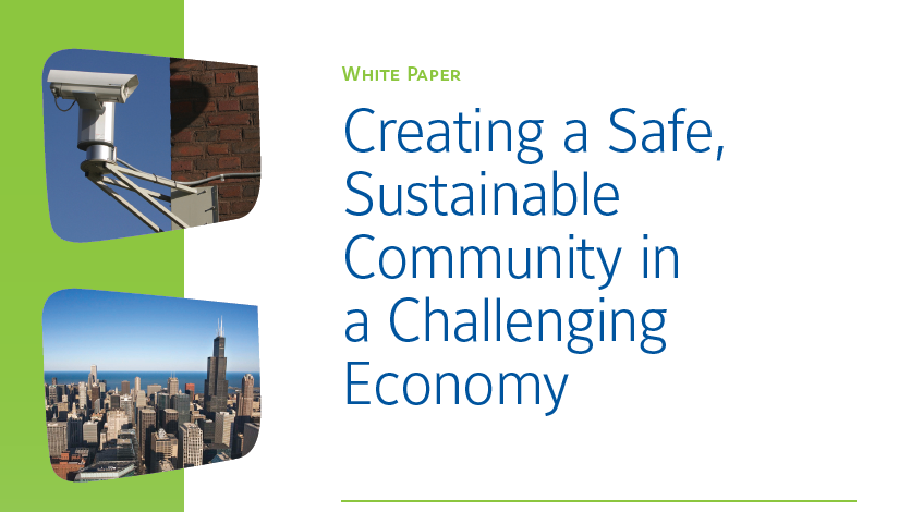 Creating a Safe, Sustainable Community in a Challenging Economy