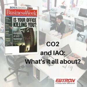CO2 and IAQ: What's it all about?