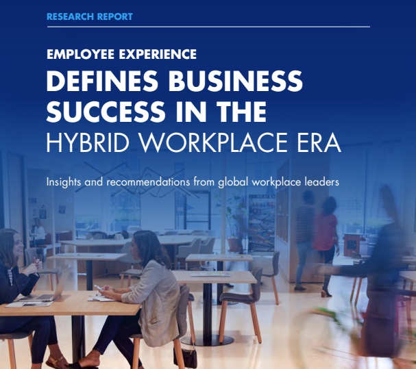 Employee Experience Defines Business Success in the Hybrid Workplace Era