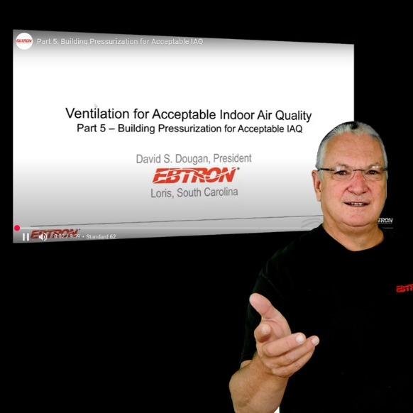 Part 5: Building Pressurization for Acceptable IAQ