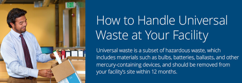 How to Handle Universal Waste at Your Facility