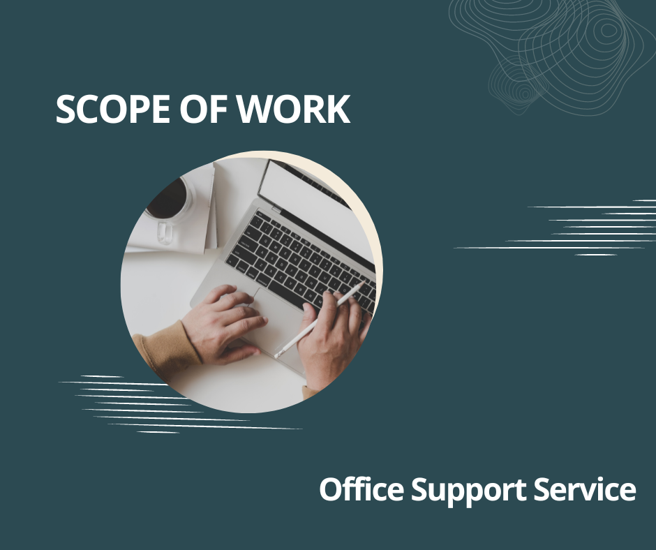 Office Support Services: Scope of Work