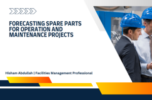 Forecasting spare parts for Operation and Maintenance Projects