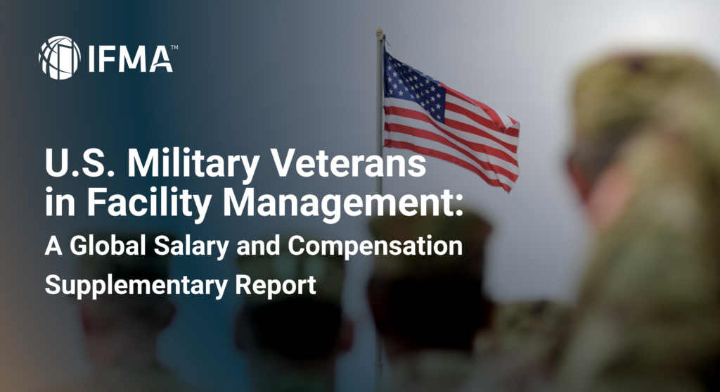 U.S. Veterans in Facility Management: A Global Salary and Compensation Supplementary Report