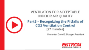 Part 3: Recognizing the Pitfalls of CO2 Ventilation Control