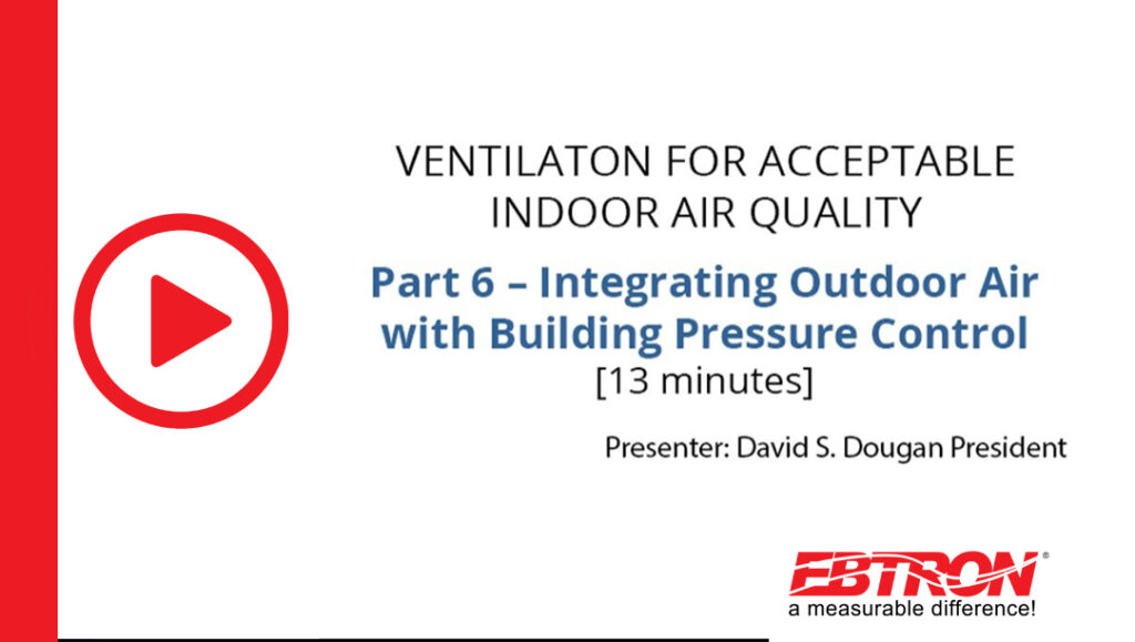 Part 6: Integrating Outdoor Air with Building Pressure Control